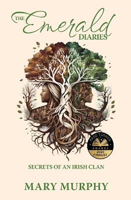 The Emerald Diaries: Secrets of an Irish Clan - Mary Murphy - cover