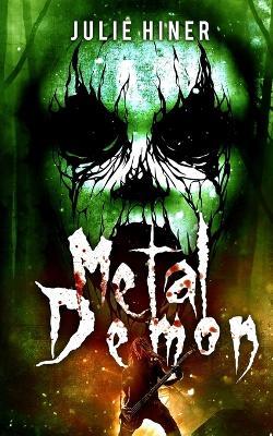 Metal Demon - Julie Hiner - cover