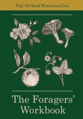 The Foragers' Workbook - M Thiessen - cover