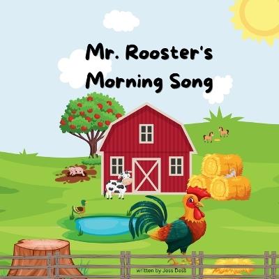 Mr. Rooster's Morning song - Jess Dess - cover