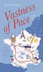 Vastness of Pace: A Novel Inspired by True Events