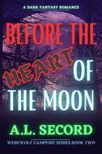 Before The Heart Of The Moon