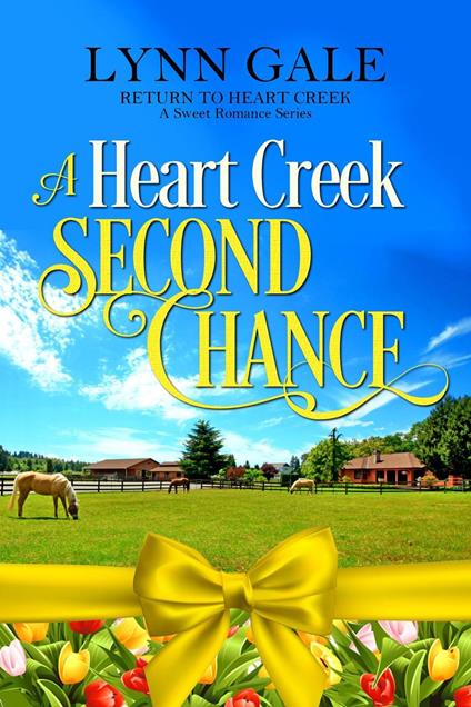 A Heart Creek Second Chance