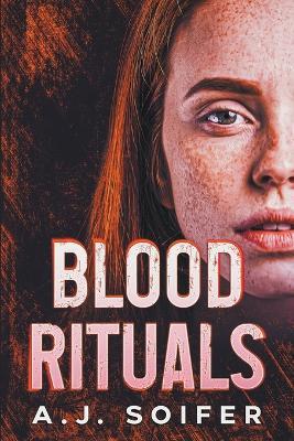 Blood rituals - Alejandro Soifer,A J Soifer - cover