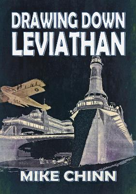 Drawing Down Leviathan - Mike Chinn - cover