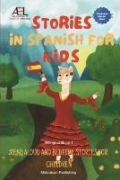 Stories in Spanish for Kids: Read Aloud and Bedtime Stories for Children Bilingual Book 1 - Christian Stahl - cover