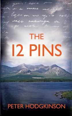 The 12 Pins - Peter Hodgkinson - cover