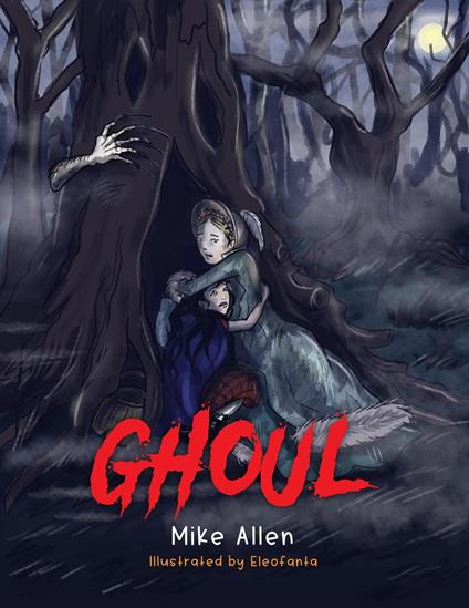 Ghoul - Mike Allen - ebook