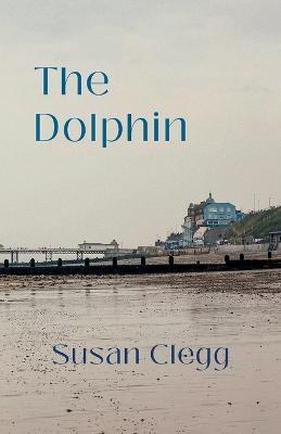 The Dolphin - Susan Clegg - cover