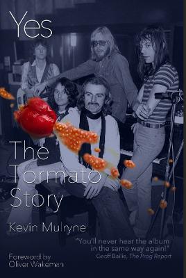 Yes - The Tormato Story - Kevin Mulryne - cover