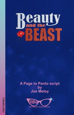 Beauty and the Beast: A Page to Panto Script - Joe Meloy - cover