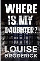 Where Is My Daughter?