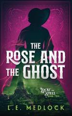 The Rose and the Ghost