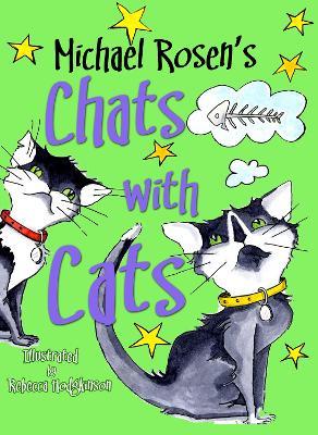 Michael Rosen's Chats with Cats - Michael Rosen - cover