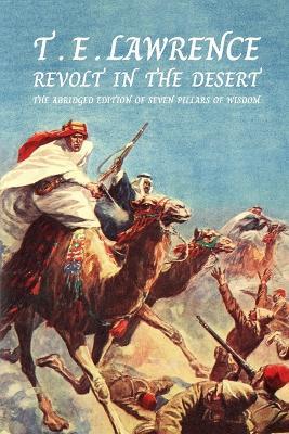 Revolt In The Desert - T E Lawrence - cover