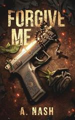 Forgive Me: A Gay Mafia Romance