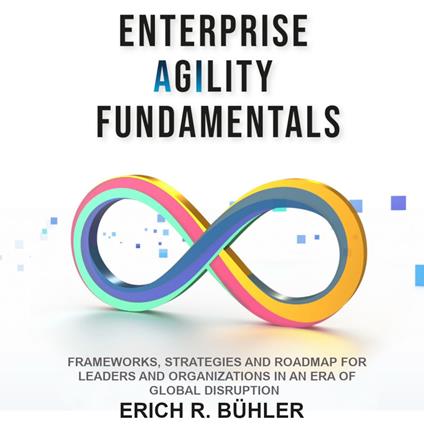 Enterprise Agility Fundamentals