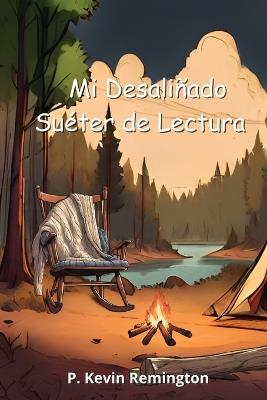 Mi Desaliñado Suéter de Lectura - P Kevin Remington - cover