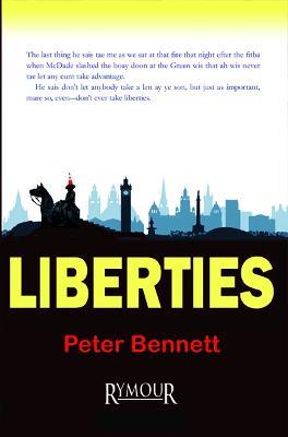 Liberties - Peter Bennett - cover