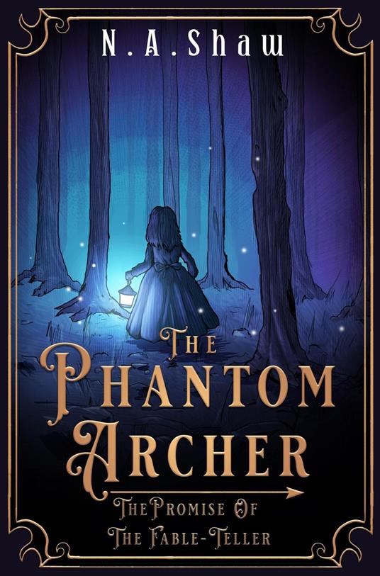 The Phantom Archer Promise of the Fable Teller