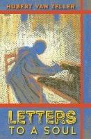 Letters to a Soul - Hubert Van Zeller - cover