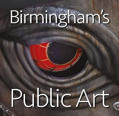 Birmingham's Public Art - Jonathan Berg - cover