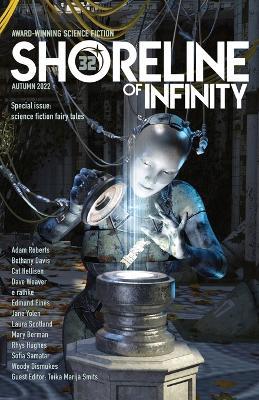 Shoreline of Infinity 32: Science fictional fairy tales and myths - Adam Roberts,Jane Yolen - cover