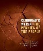 Ceiniogau'r Werin / The Pennies of the People: Prifysgol Aberystwyth mewn 150 Gwrthrych / Aberystwyth University in 150 Objects