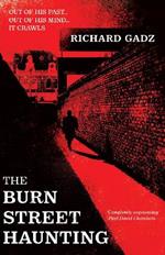 The Burn Street Haunting