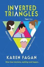 Inverted Triangles: Two cities. Four strangers. Infinite possibilities.