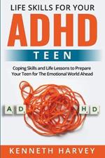 Life Skills for Your ADHD Teen