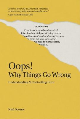 Oops! Why Things Go Wrong: Understanding and Controlling Error - Niall Downey - cover
