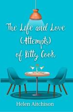 The Life and Love (Attempts) of Kitty Cook