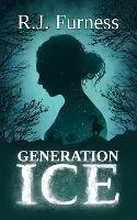 Generation ICE - R.J. Furness - cover