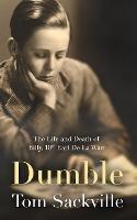 Dumble: The Life and Death of Billy, 10th Earl De La Warr - Tom Sackville - cover