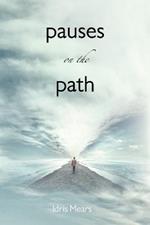 Pauses on the Path