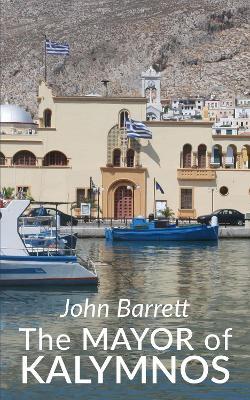 The Mayor of Kalymnos - John Barrett - cover