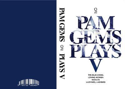Pam Gems Plays 5 - Pam Gems - cover