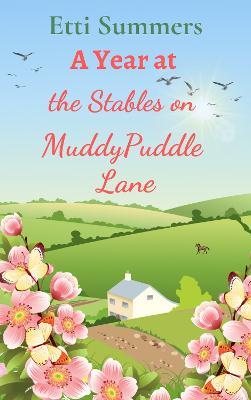 A Year at The Stables on Muddypuddle Lane - Etti Summers - cover