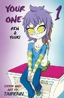 Your One: Ren and Yuuki