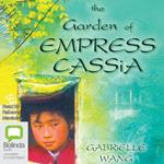 The Garden of Empress Cassia