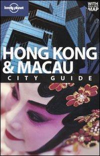 Hong Kong & Macau. Con pianta. Ediz. inglese - Andrew Stone,Piera Chen,Chung Wah Chow - copertina