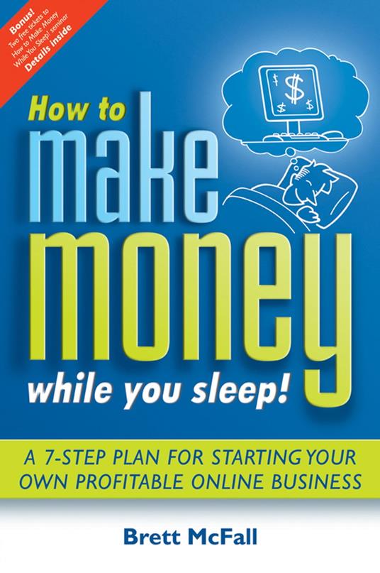 How to Make Money While you Sleep!