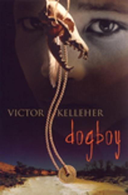 Dogboy - Victor Kelleher - ebook