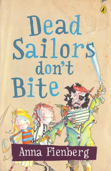 Dead Sailors Don't Bite - Anna Fienberg - ebook