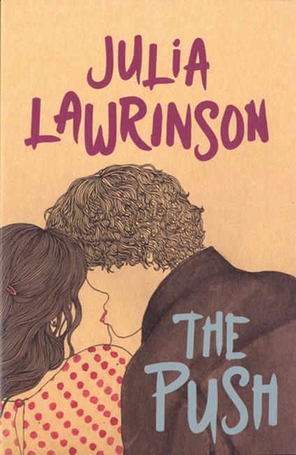 The Push - Julia Lawrinson - ebook