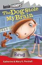 The Dog Stole My Brain: Aussie Chomps