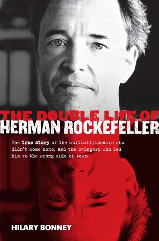 The Double Life of Herman Rockefeller