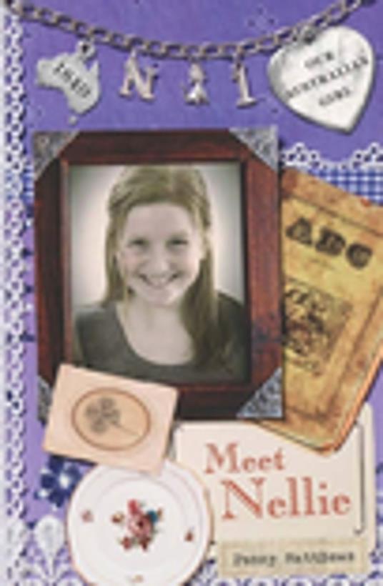 Our Australian Girl: Meet Nellie (Book 1) - Penny Matthews,Lucia Masciullo - ebook