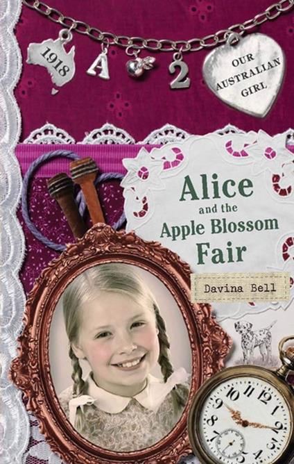 Our Australian Girl: Alice and the Apple Blossom Fair (Book 2) - Davina Bell,Lucia Masciullo - ebook